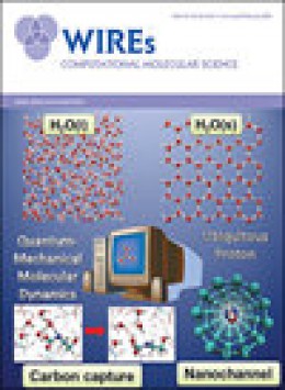 Wiley Interdisciplinary Reviews-computational Molecular Science