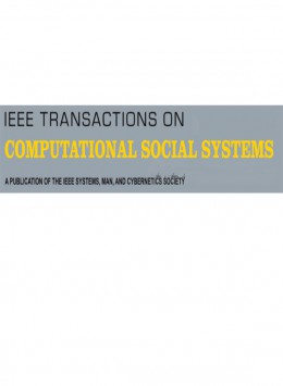 Ieee Transactions On Computational Social Systems